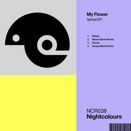 My Flower – Spheal EP [NCR038]